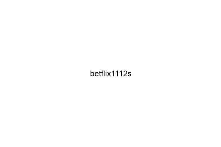 betflix1112s